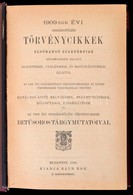 Az 1909-dik Évi Országgyűlési Törvénycikkek. Elsőrangú Szakférfiak Közreműködése Mellett Jegyzetekkel, Utalásokkal és Ma - Non Classés