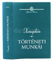 Xenophón Történeti Munkái. Szerk., Jegyzeteket és Az Utószót írta: Németh György. Fordította: Németh György, Vilmos Lász - Non Classificati