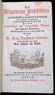 Häberlin, F.D.: Die Allgemeine Welthistorie, Durch Eine Gesellschaft Von Gelehrten In Teutschland Und England Ausgeferti - Ohne Zuordnung