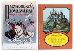 Vegyes Könyvtétel, 2 Db: 
Gabányi János: Magyar Várak Legendái. Markó Gábor Illusztrációival. Bp.,2001, Holnap. Kiadói P - Unclassified