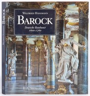 Wilfried Hansmann: Barock. Deutsche Baukunst- 1600-1760. Leipzig,1997,E.A. Seemann. Német Nyelven. Kiadói Kartonált Papí - Ohne Zuordnung