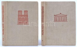 Major Máté: Építészettörténet I-II. Kötet. Bp., 1954-1955, Műszaki. Kiadói Egészvászon-kötés. - Ohne Zuordnung