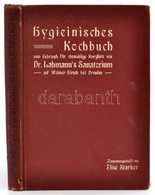 Starker, Elise. Hygienisches Kochbuch.
Dresden, 1920. Köhler, Egészvászon Kötésben - Zonder Classificatie