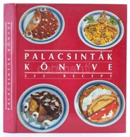 Palacsinták Könyve. 222 Recept. Szerk.: Csizmadia László. Bp., 1986, Ifjúsági Lap- és Könyvkiadó. Kiadói Kartonált Papír - Non Classificati