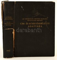 Dr. Bakács György (szerk.): Az Prszágos Orvosi Kamara Hivatalos Orvosi Cím- és Közegészségügyi Adattára Az 1942. évre. B - Unclassified