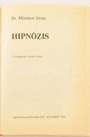 Dr. Mészáros István: Hipnózis. Bp., 1984, Medicina. Kiadói Egészvászon Kötés, Jó állapotban. - Ohne Zuordnung