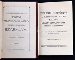 A Miasszonyunkról Nevezett Kalocsai Szegény Iskolanővérek Szerzetes Társulatának Szabályai. Kalocsa, é.n. Árpád Ny. + Sz - Non Classificati