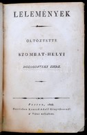 Holosovszki Imre, Szombat-helyi: Lelemények. Öltöztette - -.
Pest, 1808. Hartleben 1 T. (rézmetszet)+ 6lev.+II+154 L.+ 1 - Sin Clasificación