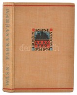 Wass Albert: Farkasverem. Erdélyi Szépmíves Céh Jubileumi Díszkiadása. XX. Kolozsvár,é.n., Erdélyi Szépmíves Céh. Kiadói - Ohne Zuordnung