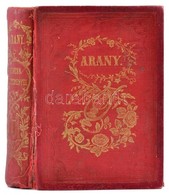 Arany János Kisebb Költeményei. I.-II. Kötet. Egybe Kötve  Pest, 1860, Heckenast Gusztáv, (Landerer és Heckenast-ny.), M - Unclassified