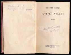 Fekete István: Gyeplő Nélkül. Bp.,1947,Új Idők (Singer és Wolfner.) Első Kiadás. Kiadói Félvászon-kötés, Kopott Borítóva - Non Classificati