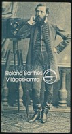 Roland Barthes: Világoskamra. Jegyzetek A Fotográfiáról. Fordította: Ferch Magda. Mérleg. Bp., 1985, Európa. Kiadói Papí - Unclassified