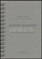 Frankl-Lugossi Lugo-Esterházy: Eltűnő Budapest
1994 Városháza. Kiadói Papírborítóban - Zonder Classificatie
