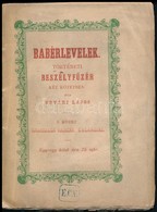 Urvári Lajos: Babérlevelek Történeti Beszélyfüzér. I. Kötet.: Garibaldi Harcai, Kalandjai. Kalocsa, 1861, Malatin és Hol - Ohne Zuordnung