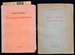 Lukács György: Nagy Orosz Realisták.+Új Magyar Kultúráért. Bp.,1946-1948., Szikra. Első Kiadások. Kiadói Papírkötés. - Ohne Zuordnung