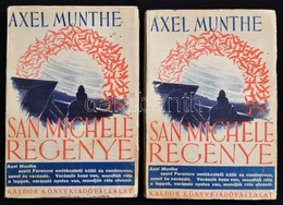 Axel Munthie: San Michele I-II. Kötet. Bp.,1932,Káldor. Kiadói Illusztrált Papírkötésben. - Sin Clasificación