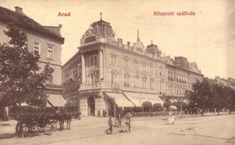 T2 Arad, Nagy Lajos Központi Szállodája, Bloch H. üzlete. W. L. 485. / Hotel, Shop - Non Classés