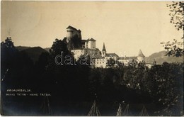 T2 1912 Árvaváralja, Oravsky Podzámok (Magas-Tátra, Vysoké Tatry); Vár / Hrad / Castle. Photo - Non Classificati