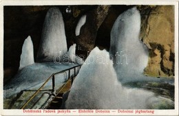 * T2 Dobsina, Jégbarlang Belső / Dobsinská Ladová Jaskyna / Eishöhle / Ice Cave Interior - Ohne Zuordnung