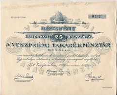 Veszprém 1926. 'Veszprémi Takarékpénztár' Részvénye 25P-ről, Szelvényekkel és Szárazpecséttel T:II Kis Szakadás - Ohne Zuordnung