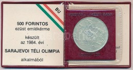 1984. 500Ft Ag 'Sarajevoi Téli Olimpia' Eredeti Tokban, Tanúsítvánnyal T:BU, Patina Adamo EM76 - Non Classificati