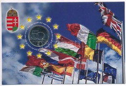 2004. 50Ft Cu-Ni 'Magyar Köztársaság Az Európai Unió Tagja' Első Napi Veret Sorszámozott Emléklapon T:BU - Ohne Zuordnung