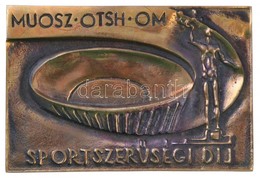 DN 'MUOSZ˙OTSH˙OM Sportszerűségi Díj' Br Plakett (113,5x77mm) T:2 - Non Classificati