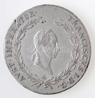 Ausztria 1827A 20Kr Ag 'I. Ferenc' (6,55g) T:2 Juszt., Többszörös Ph.
Austria 1827A 20 Kreuzer Ag 'Franz II' C:XF Just., - Non Classés