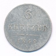 Ausztria 1849A 6kr Ag T:2-
Austria 1849A 6 Kreuzer Ag C:VF 
Krause KM#2200 - Zonder Classificatie