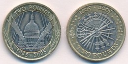 Nagy-Britannia 2005. 2Ł (2xklf) T:1-,2
Great Britain 2005. 2 Pounds (2xdiff) C:AU,XF - Ohne Zuordnung