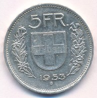Svájc 1953B 5Fr Ag T:2
Switzerland 1953B 5 Francs Ag C:XF
Krause KM#40 - Ohne Zuordnung