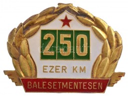 ~1980. '250 Ezer Kilométer Balesetmentesen' Kitüntető Autójelvény (72x97mm) T:1- Hátlapon Hajlott Csavarmenet - Zonder Classificatie