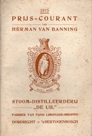 Prijs-courant 1915 Van Herman Van Banning - Stoom-Distilleerderij "de Uil" - Dordrecht 's Hertogenbosch - Holland - Culinaria & Vinos