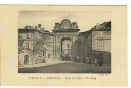 Carte Postale Ancienne Peyrolles - Entrée Du Château (XVe Siècle) - Peyrolles