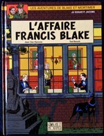 Edgar P. Jacobs - L' Affaire Francis Blake -  Éditions Blake Et Mortimer - (  E.O 1996 ) . - Blake & Mortimer