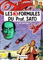 E.P. Jacobs - Blake Et Mortimer - " Les 3 Formules Du Prof. Sato " - Éditions Dargaud - ( EO 1977 ) . - Blake & Mortimer