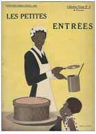 Les Petites Entrées Collection Citron N°3 Publications François Tedesco De 1950 - Culinaria & Vinos