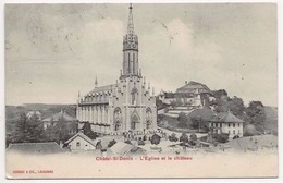 Schweiz Suisse 1905: Bild-PK CPI "Châtel St. Denis - L'Eglise Et Le Château" Mit O CHÂTEL ST. DENIS 23.VIII.05 > AUXON - Châtel-Saint-Denis