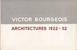 Victor BOURGEOIS & Henry Van De VELDE. Lot De 16 Monogr - Ohne Zuordnung