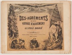 Gustave DORÉ - Des-agréments D'un Voyage D'agrément. - Non Classés