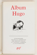 [PLÉIADE] Album Hugo. Iconographie Réunie Et Commentée - Sin Clasificación