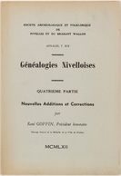 René GOFFIN - Généalogies Nivelloises. Première [- Quat - Non Classés