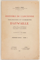 [AYWAILLE] Louis THIRY - Histoire De L'ancienne Seigneu - Sin Clasificación