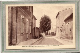 CPA -  NANS-les-PINS (83) - Aspect De L'Hôtel De Provence à L'entrée Du Village En 1937 - Nans-les-Pins