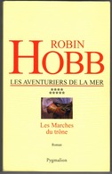 ROBIN-HOBB " LES AVENTURIERS DE LA MER TOME 9 ' PYGMALION G-F DE 331 PAGES - Pygmalion