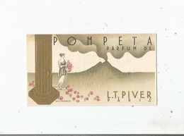 POMPETA PARFUM DE L T PIVERS PARIS CARTE PARFUMEE ANCIENNE - Profumeria Antica (fino Al 1960)