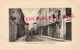 16 - RUFFEC - LA RUE DE LA REPUBLIQUE - EDITEUR VVE PENAUD TABAC   CHARENTE - Ruffec