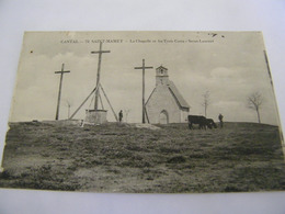 C.P.A.- St Saint Mamet (15) - La Chapelle Et Les Trois Croix - St Saint Laurent - 1910 - SUP (CO 27) - Saint-Mamet-la-Salvetat