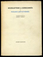 Kerényi Károly: Pseudo-Antisthenés. Beszélgetések A Szerelemről. Budapest, 1943 - Sin Clasificación