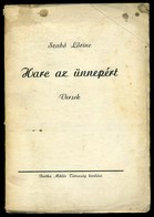 Szabó Lőrinc: Harc Az ünnepért. Versek. Kárpáti Aurél Részére Dedikált Példány. Első Kiadás  /  Book By Lőrinc Szabó , P - Unclassified